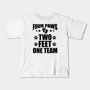 Dog Lover - Four paws two feet one team Kids T-Shirt